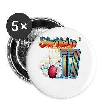 Strikin' Into 17 Bowling Bowler Feier Zum 17. - Buttons groß 56 mm (5er Pack) - Weiß - Vorne