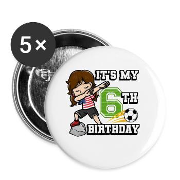 Soccer Girl It's My 6th Birthday American - Buttons large 2.2''/56 mm (5-pack) - white - Front