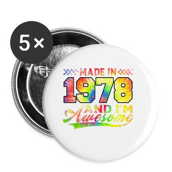 Made In 1978 Und Ich Bin Awesome Tie Dye Bunte - Buttons groß 56 mm (5er Pack) - Weiß - Vorne