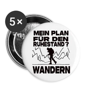 Mein Plan Für Den Ruhestand? Wandern - Buttons groß 56 mm (5er Pack) - Weiß - Vorne