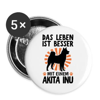 Leben ist besser mit Akita Inu japanischer Spitz - Buttons groß 56 mm (5er Pack) - Weiß - Vorne