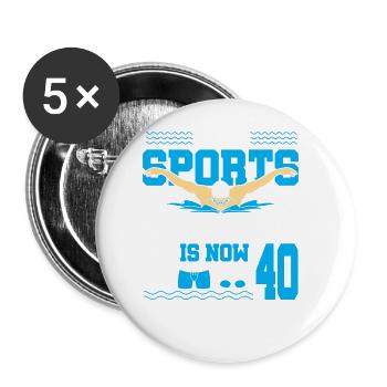 Diese Sportlegende Ist Jetzt 40 Und Schwimmt Zum - Buttons groß 56 mm (5er Pack) - Weiß - Vorne