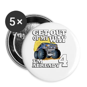 Sortez de mon chemin, je suis déjà 4 Truck 4. - Lot de 5 grands badges (56 mm) - blanc - Devant