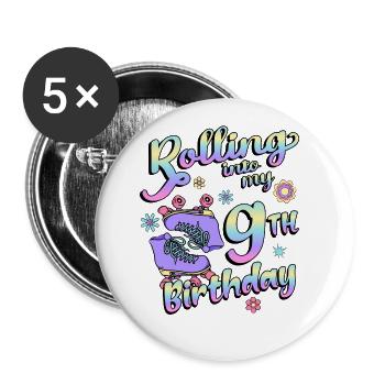 Rolling Into My 9th Birthday Quad Skater - Buttons groß 56 mm (5er Pack) - Weiß - Vorne