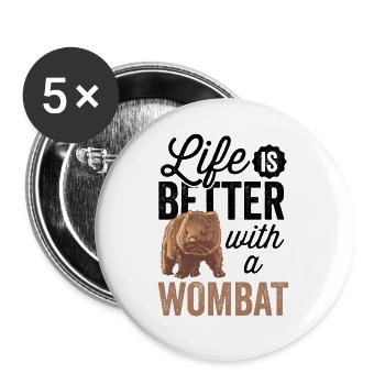 Leben ist besser mit Wombat Australien Beuteltier - Buttons groß 56 mm (5er Pack) - Weiß - Vorne