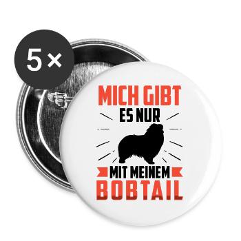 Nur mit meinem Bobtail Old English Sheepdog - Buttons groß 56 mm (5er Pack) - Weiß - Vorne