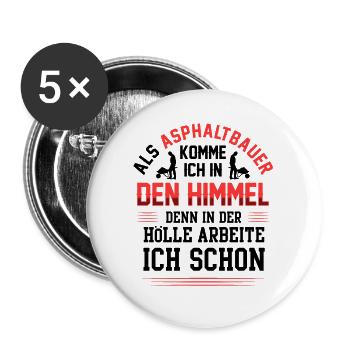 Asphaltbauer kommen in Himmel Asphaltierer - Buttons groß 56 mm (5er Pack) - Weiß - Vorne