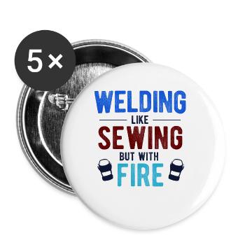 Schweißen Für Schweißer - Buttons groß 56 mm (5er Pack) - Weiß - Vorne