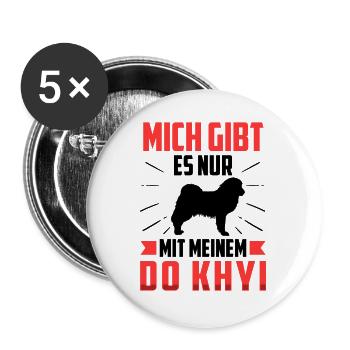 Nur mit meinem Do Khyi Tibetmastiff Tibetdogge - Buttons groß 56 mm (5er Pack) - Weiß - Vorne