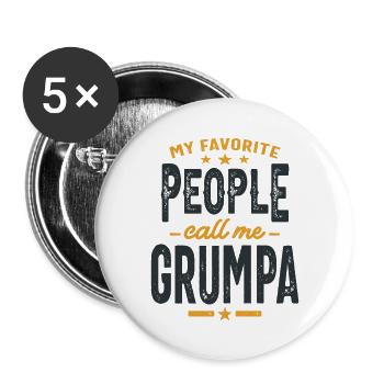 Meine Lieblingsleute nennen mich Grumpa - Papa Opa - Buttons groß 56 mm (5er Pack) - Weiß - Vorne