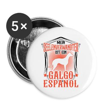 Galgo Espanol ist Seelenverwandter Windhund - Buttons groß 56 mm (5er Pack) - Weiß - Vorne