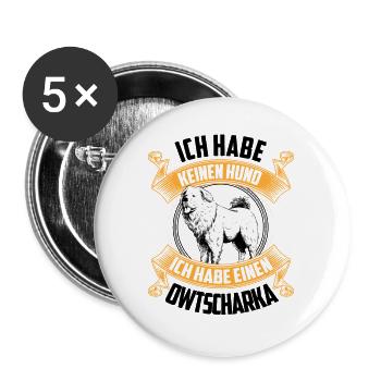 Habe einen Owtscharka Kaukasischer Schäferhund - Buttons groß 56 mm (5er Pack) - Weiß - Vorne