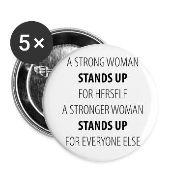 A STRONG WOMAN STANDS UP FOR HERSELF - Buttons large 2.2''/56 mm (5-pack) - white - Front
