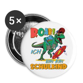 Ich bin ein Schulkind - Rex mit Skateboard - Buttons groß 56 mm (5er Pack) - Weiß - Vorne