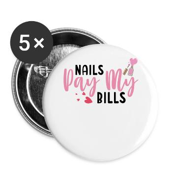 Nägel Zahlen Meine Rechnungen Maniküre Nail Tech - Buttons groß 56 mm (5er Pack) - Weiß - Vorne