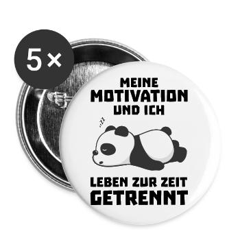 Meine Motivation und ich leben zur Zeit getrennt - Buttons groß 56 mm (5er Pack) - Weiß - Vorne