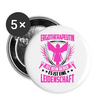 Ergotherapie ist kein Beruf Ergotherapeutin - Buttons groß 56 mm (5er Pack) - Weiß - Vorne