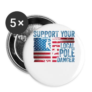 Support Your Local Pole Dancer Lineman - Buttons large 2.2''/56 mm (5-pack) - white - Front