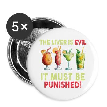The liver is evil and must be punished - Buttons large 2.2''/56 mm (5-pack) - white - Front