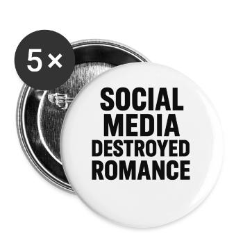 Social media destroys romance - Buttons large 2.2''/56 mm (5-pack) - white - Front