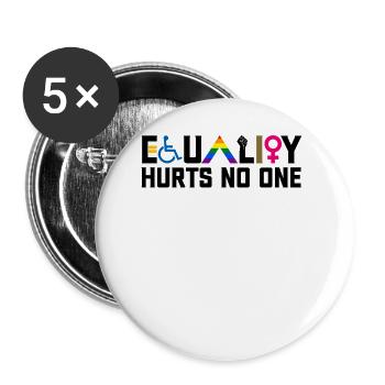 Equality Hurts No One Disability LGBTQ Feminist - Buttons large 2.2''/56 mm (5-pack) - white - Front