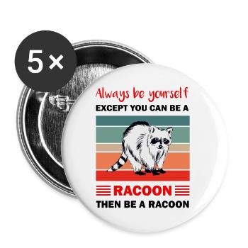 Raton laveur Fan Raton Laveur Amateurs de ratons laveurs Cadeau - Lot de 5 grands badges (56 mm) - blanc - Devant