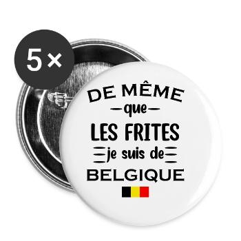 De même que les frites je suis de belgique t-shirt - Lot de 5 grands badges (56 mm) - blanc - Devant
