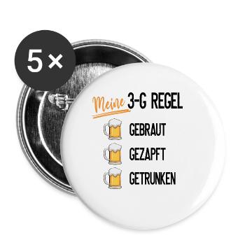 Meine 3G-Regel : Gebraut - Gezapft - Getrunken - Buttons groß 56 mm (5er Pack) - Weiß - Vorne