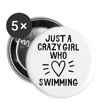 Just a crazy girl who loves swimming. - Buttons large 2.2''/56 mm (5-pack) - white - Front
