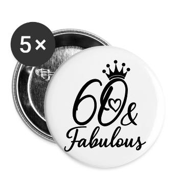 60 Und fabelhafte 60. Geburtstagsfeier 60 Jahre alt - Buttons groß 56 mm (5er Pack) - Weiß - Vorne