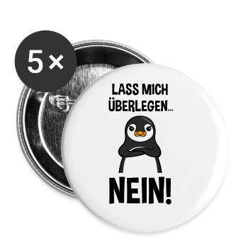 Pinguin Lustiger Spruch Sarkasmus Cooles Geschenk - Buttons groß 56 mm (5er Pack) - Weiß - Vorne