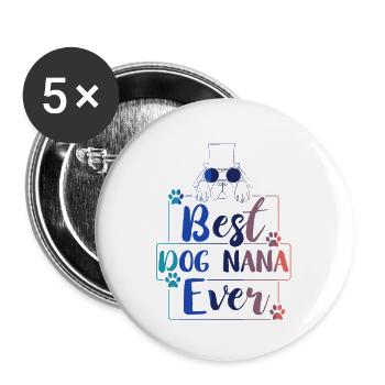Oma Geschenk Beste Hund Nana Geschenkidee - Buttons groß 56 mm (5er Pack) - Weiß - Vorne