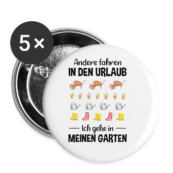 Garten Urlaub Lustiger Spruch Gärtner Geschenkidee - Buttons groß 56 mm (5er Pack) - Weiß - Vorne
