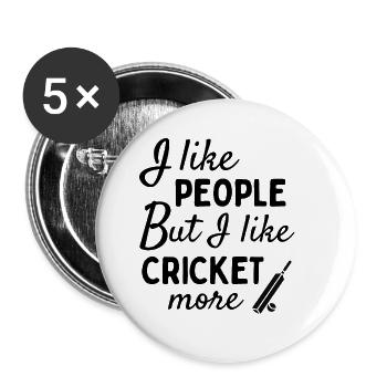Ich mag Leute, ABER ich mag Cricket mehr. - Buttons groß 56 mm (5er Pack) - Weiß - Vorne