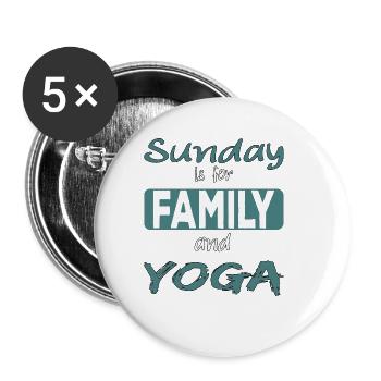 Le dimanche est pour la famille et le dicton du yoga - Lot de 5 grands badges (56 mm) - blanc - Devant
