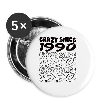 Fou depuis 1990 pour hommes et femmes anniversaire - Lot de 5 grands badges (56 mm) - blanc - Devant