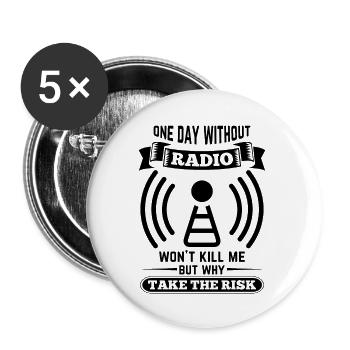 Amateurfunker ein Tag ohne funken wird mich nicht - Buttons groß 56 mm (5er Pack) - Weiß - Vorne