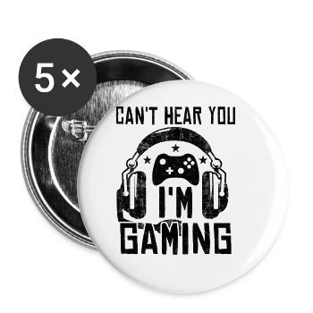 Can't Hear You - I'm Gaming - Buttons large 2.2''/56 mm (5-pack) - white - Front