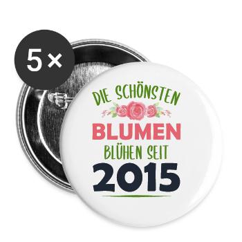 Jahrgang 2015 Blumen Spruch Geburtstag Geschenk - Buttons groß 56 mm (5er Pack) - Weiß - Vorne