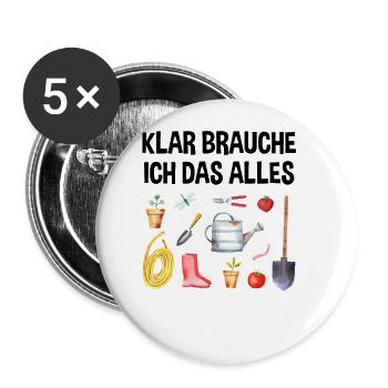 Garten Lustiger Spruch Hobby Gärtner Geschenkidee - Buttons groß 56 mm (5er Pack) - Weiß - Vorne