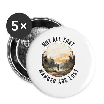 Nicht alle, die umherirren, sind verloren - Buttons groß 56 mm (5er Pack) - Weiß - Vorne