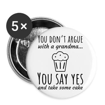 Règle de grand-mère : Dites , prenez du gâteau - Lot de 5 grands badges (56 mm) - blanc - Devant
