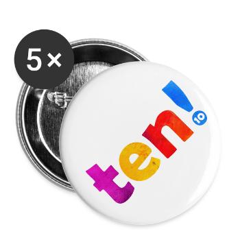 TEN 10 YEARS 10TH BIRTHDAY - Buttons large 2.2''/56 mm (5-pack) - white - Front