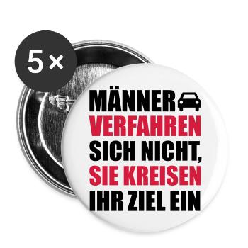 Männer verfahren sich nicht, sie kreisen ein - Buttons groß 56 mm (5er Pack) - Weiß - Vorne