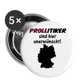 PROLLitiker Politik Politiker Wahl Partei Geschenk - Buttons groß 56 mm (5er Pack) - Weiß - Vorne