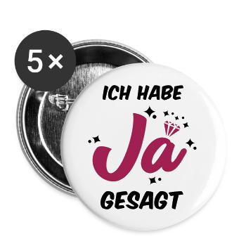 Ich habe JA gesagt - JGA T-Shirt - JGA Shirt - Buttons groß 56 mm (5er Pack) - Weiß - Vorne