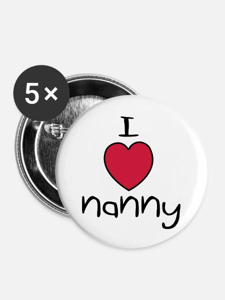 I Love Nanny - Buttons large 2.2''/56 mm (5-pack) - white