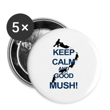 Keep Calm And Good Mush - Buttons groß 56 mm (5er Pack) - Weiß - Vorne