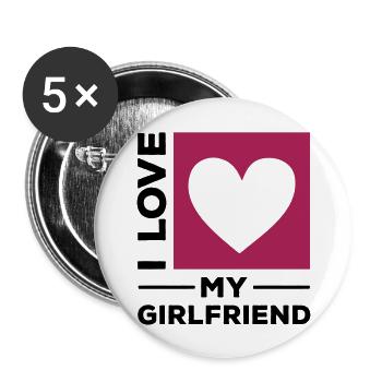 i love my girlfriend - Buttons groß 56 mm (5er Pack) - Weiß - Vorne