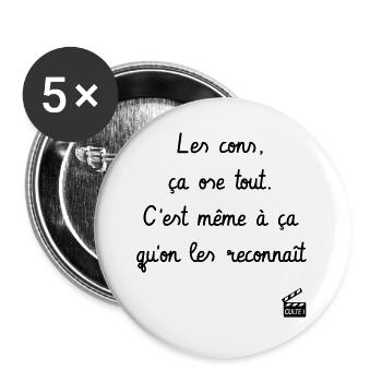 Les cons, ça ose tout ! Les Tontons Flingueurs - Lot de 5 grands badges (56 mm) - blanc - Devant